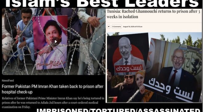 Islam’s Best Leaders Imprisoned, Tortured, Assassinated